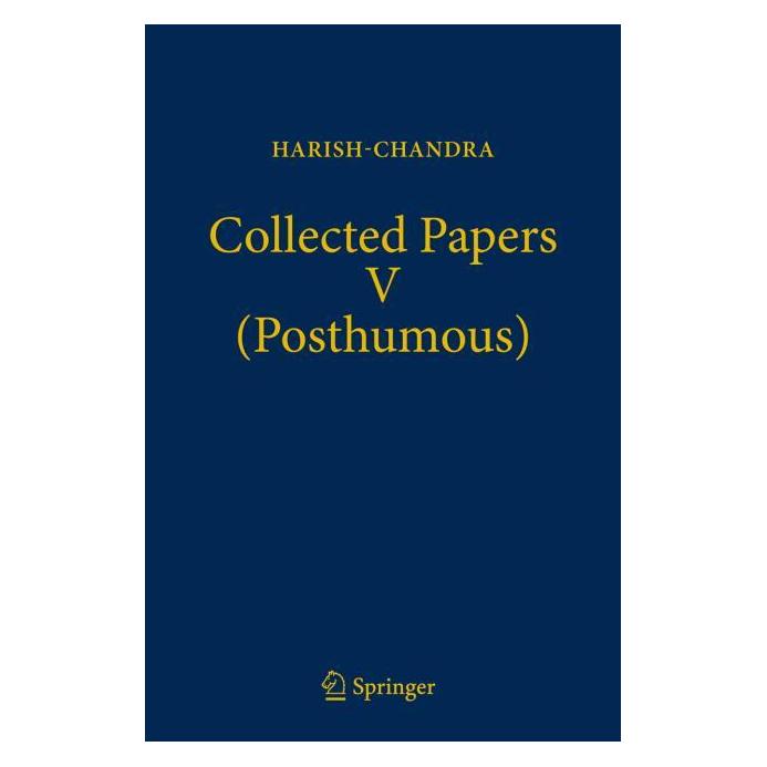 Springer Collected Papers V (Posthumous) (Englisch, Hardcover, Gangolli, Harish-Chandra, Ramesh, Ramesh Gangolli, S Varadarajan, V. S. Varadarajan) (33398468)