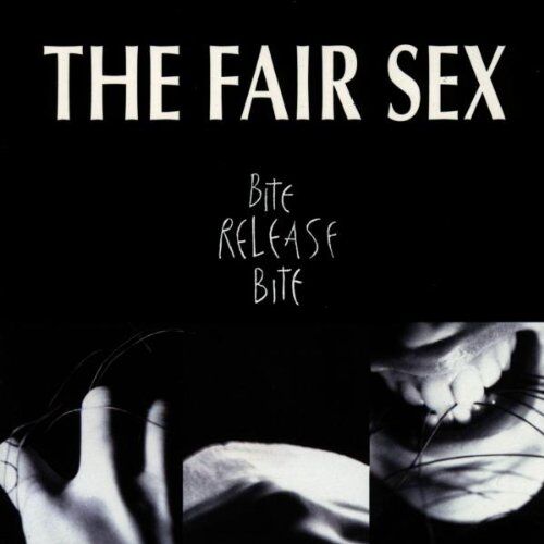 The Fair Sex - Bite Release Bite - Preis vom 18.10.2026 19:22:15 h