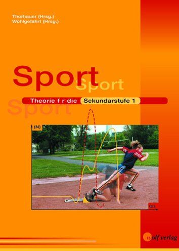 Hans-Alexander Thorhauer - Sport. Theorie für die Sekundarstufe I. Schülerbuch - Preis vom 30.09.2026 22:30:23 h