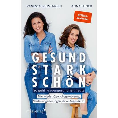 Gesund, stark, schön, Taschenbuch von Vanessa Blumhagen,Anna Funck, Mvg