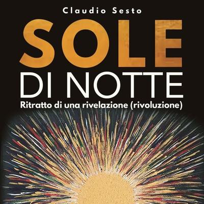 Sole di Notte - Claudio Sesto, Audio, 9791222743776