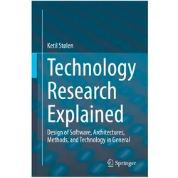 Technology Research Explained, Fachbücher von Ketil Stølen