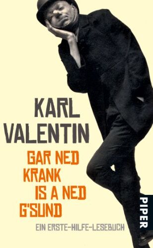 Karl Valentin - Gar ned krank is a ned g'sund: Ein Erste-Hilfe-Lesebuch - Preis vom 09.10.2026 07:28:09 h