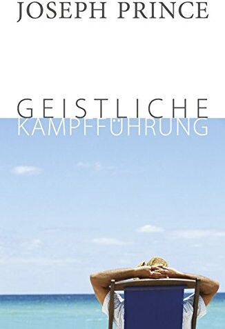 Joseph Prince - Geistliche Kampfführung - Preis vom 04.10.2026 03:51:26 h