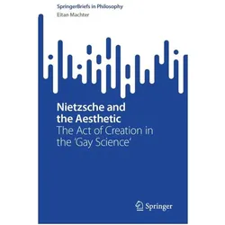 Nietzsche and the Aesthetic, Fachbücher von Eitan Machter