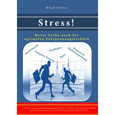 Stress!, Taschenbuch von Olaf Fritz, Epubli, 978-3-7565-5977-0