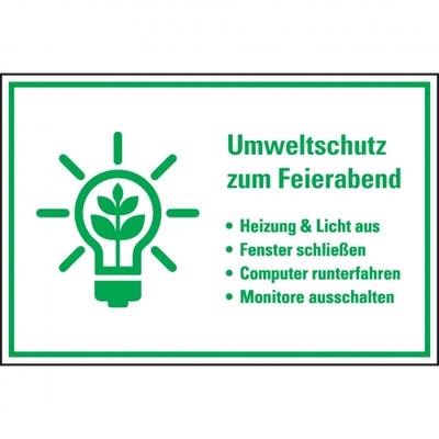 Schild I Hinweis-Kombischild Umweltschutz zum Feierabend..., Kunststoff, 300x200mm