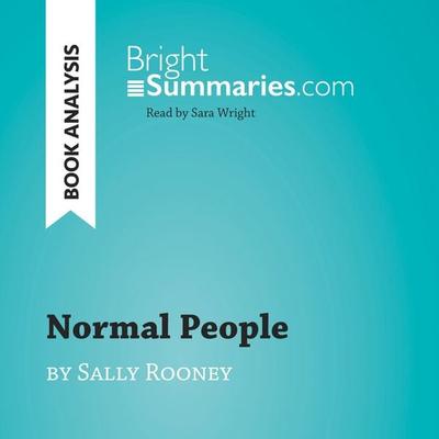 Normal People by Sally Rooney (Book Analysis) - Bright Summaries, Audio, 9782808033022