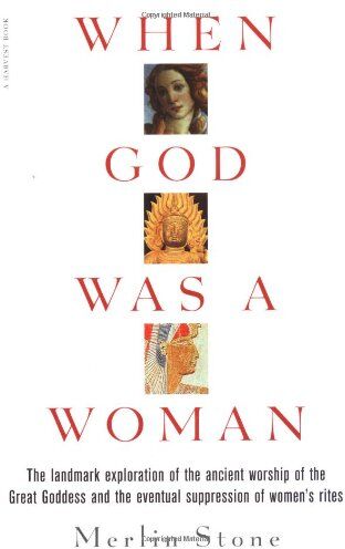 Merlin Stone - When God Was a Woman (Harvest/HBJ Book) - Preis vom 12.10.2026 11:37:12 h