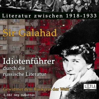 Idiotenführer durch die russische Literatur - Sir Galahad, Audio, 9783969780824