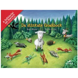 Da stinkate Goassbock (Bayrischer Dialekt), Kinderbücher von Patrick Mettler, Roger Rhyner