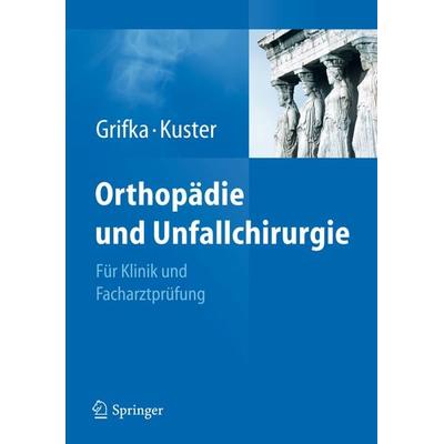 Orthopädie und Unfallchirurgie, Gebundene Ausgabe von , Springer Berlin, 978-3-642-13110-3