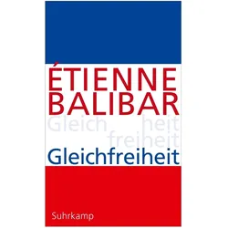 Gleichfreiheit, Fachbücher von Étienne Balibar