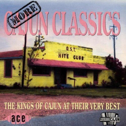 Various - More Cajun Classics - The Kings of Cajun at their Best - Preis vom 09.10.2026 07:28:09 h