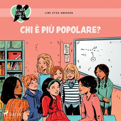 Klara con la K 20 - Chi è più popolare? - Line Kyed Knudsen, Audio, 9788726782011