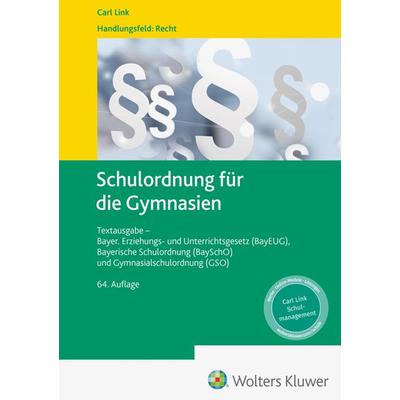 Schulordnung für die Gymnasien, Taschenbuch von , Link, Carl, 978-3-556-09984-1