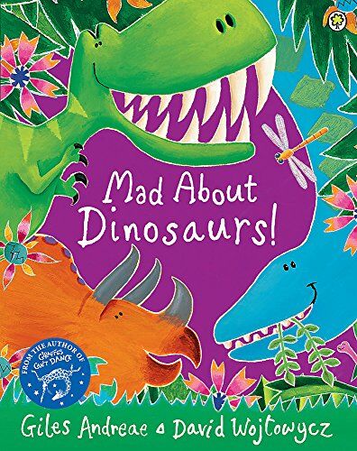 Giles Andreae - Mad About Dinosaurs! - Preis vom 10.10.2026 11:48:34 h