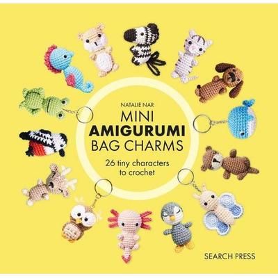 Mini Amigurumi Bag Charms, Gebundene Ausgabe von Natalie Nar, Search Press, 978-1-80092-349-2