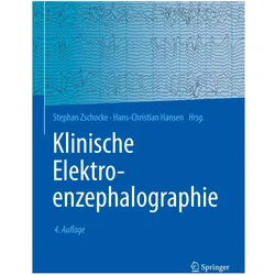 Klinische Elektroenzephalographie, Fachbücher von Stephan Zschocke, Hans-Christian Hansen