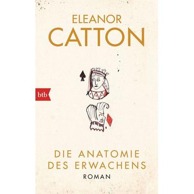Die Anatomie des Erwachens, Taschenbuch von Eleanor Catton, btb, 978-3-442-74894-5