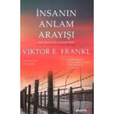 Insanin Anlam Arayisi, Taschenbuch von Viktor E. Frankl, Phoenix Yayinevi