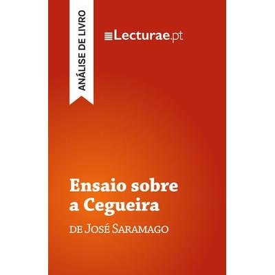 Ensaio sobre a Cegueira - José Saramago (análise de livro), Taschenbuch von Tomás Rodrigues, Lecturae.pt, 978-2-39080-024-8