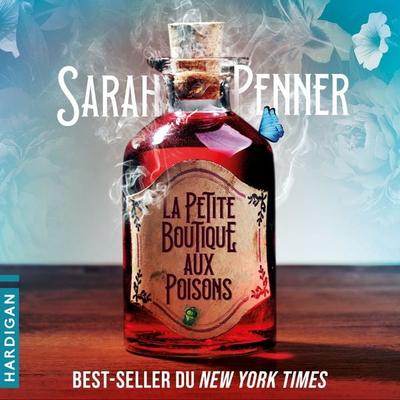 La petite boutique aux poisons - Sarah Penner, Audio, 9782374344157