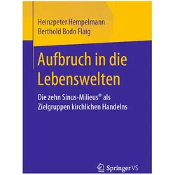 Aufbruch in die Lebenswelten, Fachbücher von Berthold Bodo Flaig, Heinzpeter Hempelmann