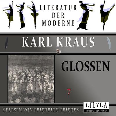 Glossen 7 - Karl Kraus, Audio, 9783988521507