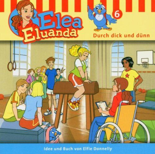 Elfie Donnelly - Elea Eluanda 6: Durch dick und dünn - Preis vom 08.10.2026 07:26:42 h