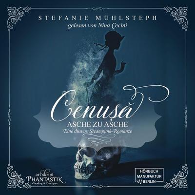 Cenusa - Asche zu Asche - Stefanie Mühlsteph, Audio, 4066004046372