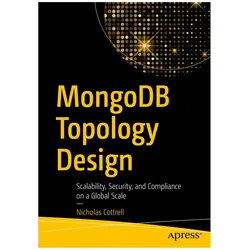 MongoDB Topology Design, Fachbücher von Nicholas Cottrell