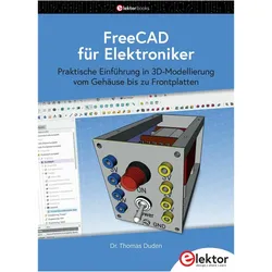 FreeCAD für Elektroniker, Fachbücher von Thomas Duden