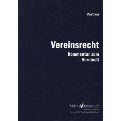 Vereinsrecht, Taschenbuch von Claudine Vartian, Verlag Österreich, 978-3-7046-3786-4