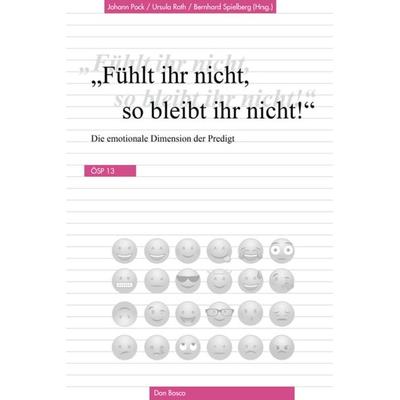 'Fühlt ihr nicht, so bleibt ihr nicht!'; Taschenbuch von Johann Pock,Ursula Roth,Bernhard Spielberg, Don Bosco