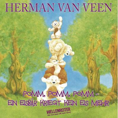Pomm, pomm, ein Eisbär kriegt kein Eis mehr - Herman van Veen, Audio, 9783785741375