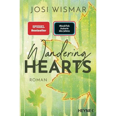Wandering Hearts, Taschenbuch von Josi Wismar, Heyne, 978-3-453-42761-7