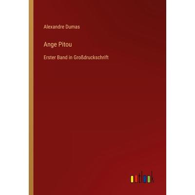 Ange Pitou, Taschenbuch von Alexandre Dumas, Outlook, 978-3-368-46752-4