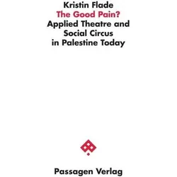 The Good Pain?, Fachbücher von Kristin Flade