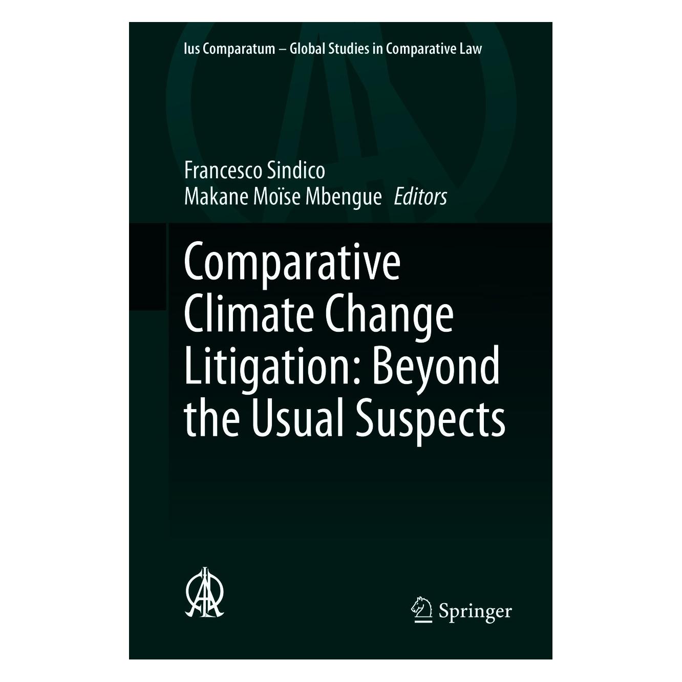 Springer Comparative Climate Change Litigation: Beyond the Usual Suspects (Englisch, Hardcover, Francesco Sindico, Makane Moïse Mbengue) (9783030468811)