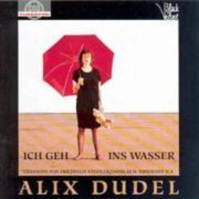 Ich Geh Ins Wasser - Alix Dudel, CD