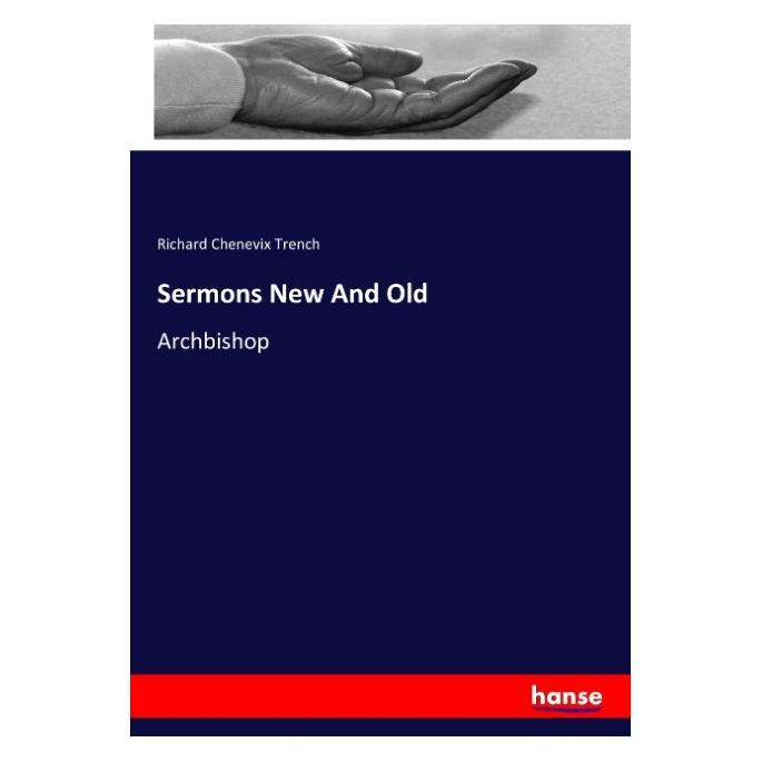 Hansebooks Sermons New And Old (55913017)