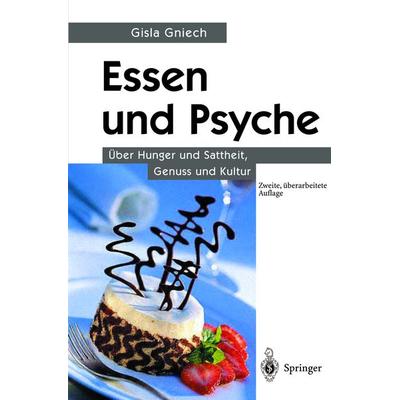 Essen und Psyche, Taschenbuch von Gisla Gniech, Springer Berlin, 978-3-540-42788-9