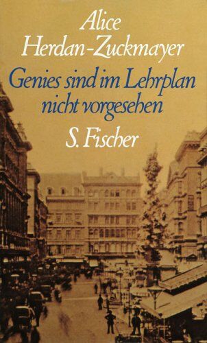 Alice Herdan-Zuckmayer - Genies sind im Lehrplan nicht vorgesehen - Preis vom 30.09.2026 22:30:23 h
