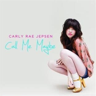 Carly Rae Jepsen - Call Me Maybe - Preis vom 16.10.2026 11:41:07 h