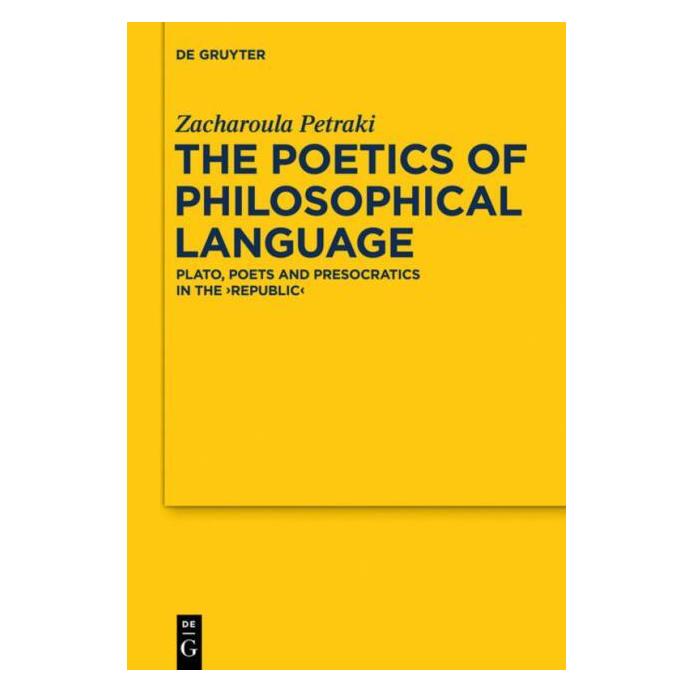 De Gruyter Petraki:Poetics of Philosophical Langua (Englisch, Hardcover, Zacharoula Petraki) (67763147)