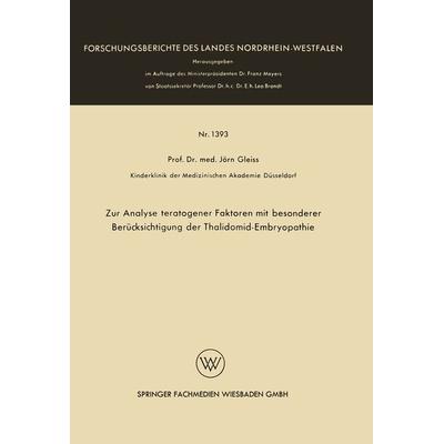 Zur Analyse teratogener Faktoren mit besonderer Berücksichtigung der Thalidomid-Embryopathie, Taschenbuch von Jörn Gleiss, VS Verlag für