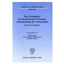 Das Grundgesetz im internationalen Wirkungszusammenhang der Verfassungen., Fachbücher von Dimitris, Ernst/Th Tsatsos, Gottfried Mahrenholz