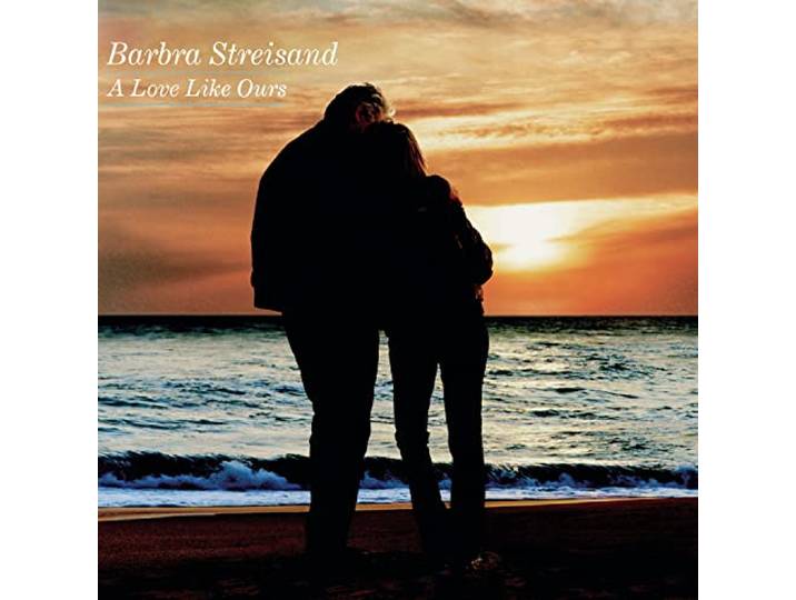 Barbra Streisand - A Love Like Ours