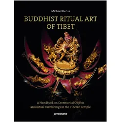 Buddhist Ritual Art of Tibet, Fachbücher von Michael Henss